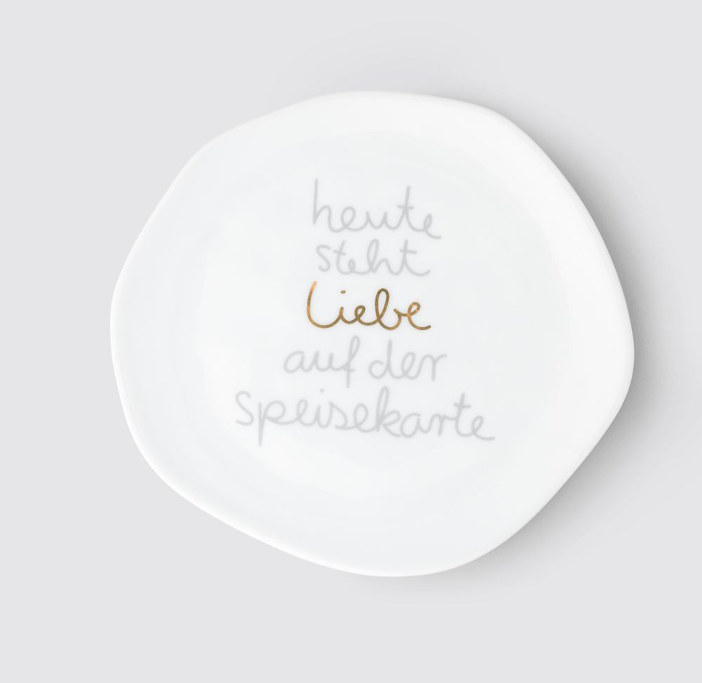 Kleiner Teller "Heute steht Liebe" Porzellan, Töpferei, Mahlzeit, Teller, Gericht