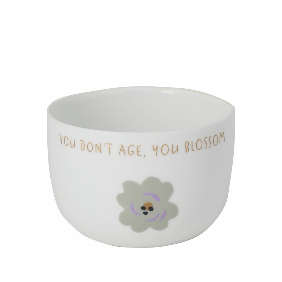 Geburtstagslicht "You don´t age, you blossom" Schale, Suppenschüssel, Porzellan, Töpferei, Tasse