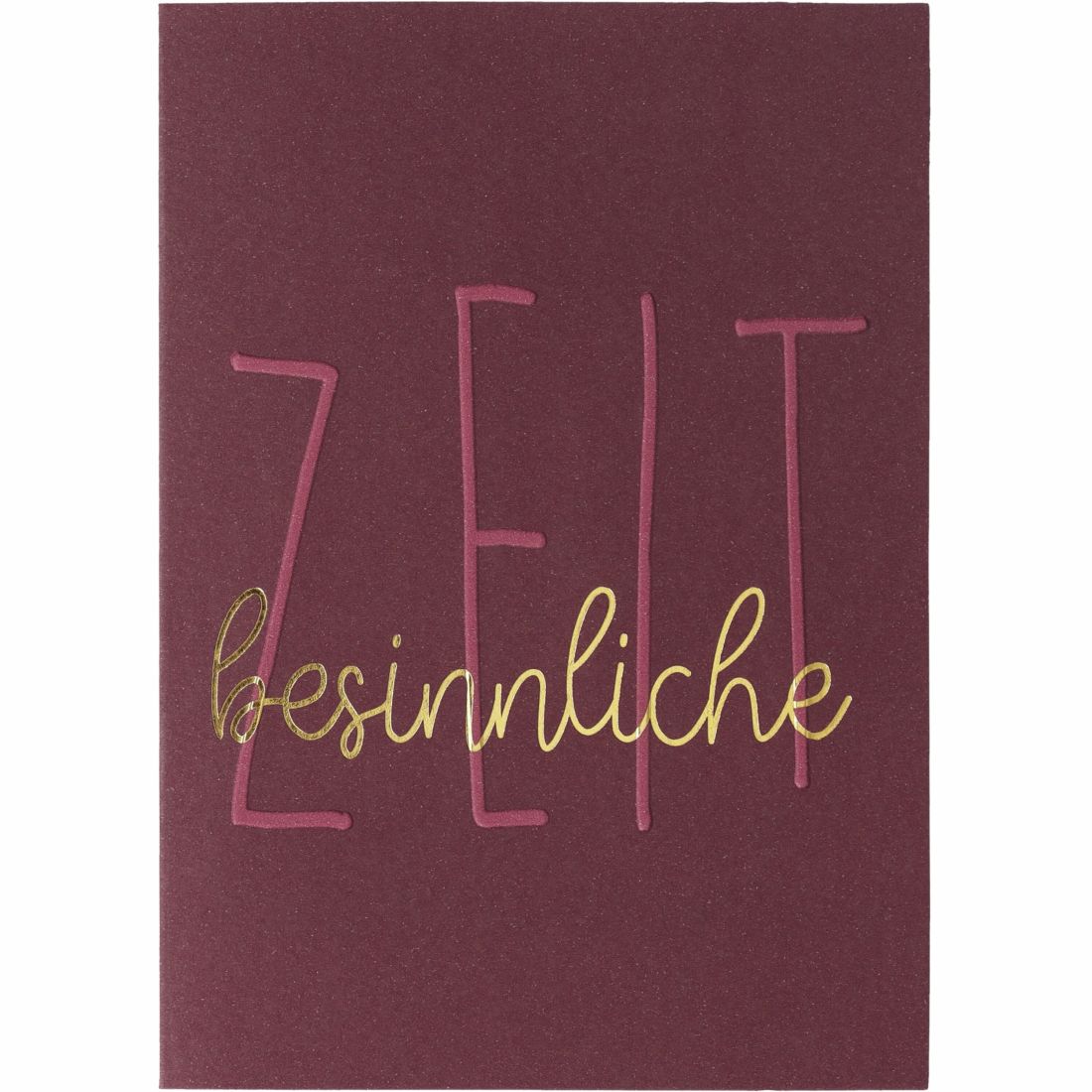 Dunkelrote Weihnachtskarte von räder mit großem geprägtem Schriftzug ZEIT und geschwungenem goldenem Schriftzug besinnliche
