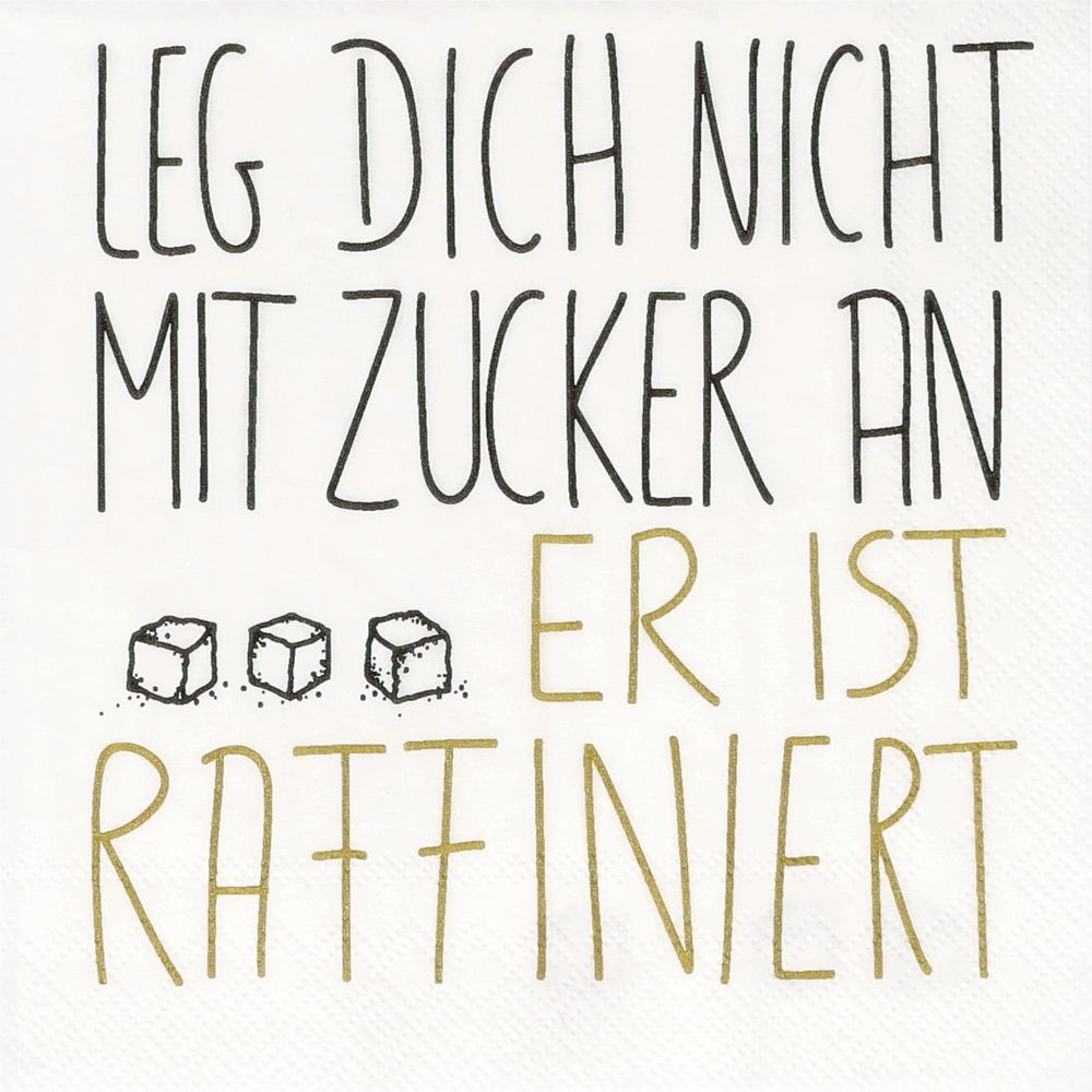 Cocktailserviette "Leg dich nicht mit Zucker an" Text, Alphabet
