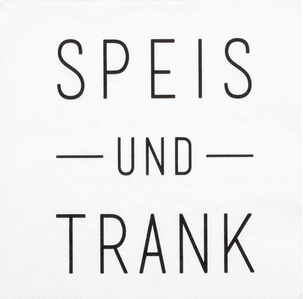 Serviette "Speis und Trank" Text
