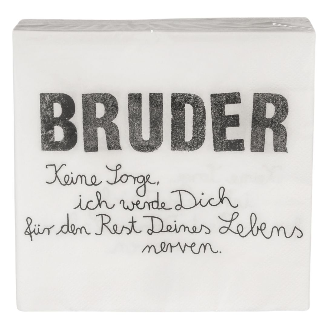 Good old friends Serviette Bruder mit Spruch Keine Sorgen ich werde dich nerven