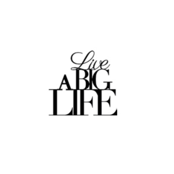 gross_11048_506031m3XTOJWMD4UtK Wandpoesie, klein "Live a Big Life..."