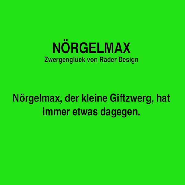 Räder, Zwergenglück - Nörgelmax Mini 6,4cm 4er Set