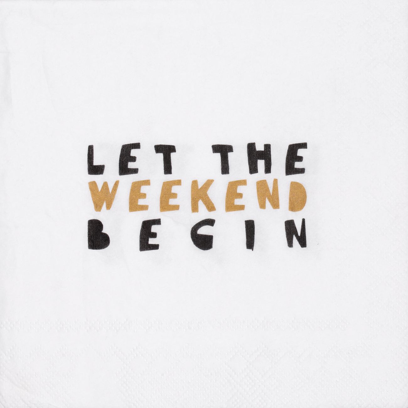 Cocktailserviette "Let the weekend begin"