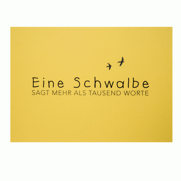 Postkarte Wortwitz " Eine Schwalbe"