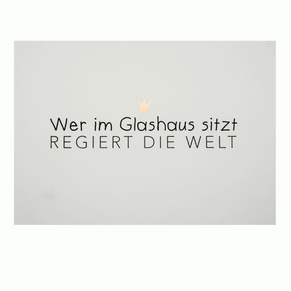 Postkarte Wortwitz "Wer im Glashaus sitzt"