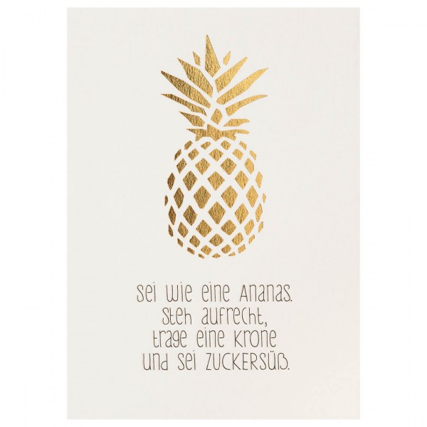 Mein Lieblingsmensch Postkarte "Sei wie eine Ananas"